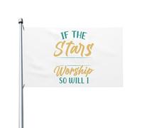 Bandiera 90X150cm, If The Stars were Made to Worship So Will I Decorative Bandiere con Occhielli Flag per Interno Esterno Bar