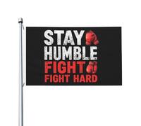 Bandiera 90X150cm, Stay Humble Fight Hard Personalizzata Bandiere da giardino Rinforzo Bandierine per Balcone Interno Esterno