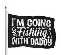 Bandiera all'aperto I'm Going Fishing With Daddy 90x150cm