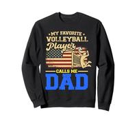 Bandiera americana con scritta "My Favorite Volleyball Player Calls Me Dad" Felpa