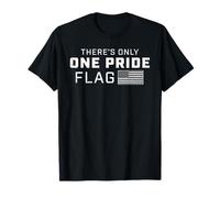 Bandiera americana divertente con scritta "There's Only One Pride Maglietta