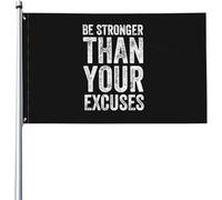 Bandiera Be Stronger Than Your Excuses Bandiera Militare Tessuto Da Esterno 2 Occhielli Metallici Striscione All'Aperto, Per Feste Estive, Eventi, Giardino, 90x150cm