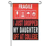 Bandiera Colori Vivaci Bandiere Da Giardino Fragile I Just Dropped My Dau-Ghter Stampa Bandierine Per Balcone Bar Giardino 90X150Cm