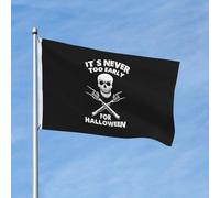 Bandiera Con Occhielli Bandiere Da Balcone It'S Never Too Early For Halloween Rinforzo Flag Per Decorazione Balcone Interno 90X150Cm