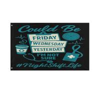 Bandiera Con Occhielli Flag Night Shift Nurse Life Funny What Day Is It Nursing Humor Resistente Alle Intemperie Bandiere Per Interno All'Aperto Conferenza 90X150Cm