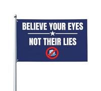Bandiera "Credi nei tuoi occhi, le loro bugie" - Sconfiggi di n la menzogna - Bandiere pro-immigrati - Cartello da giardino 3x5 piedi