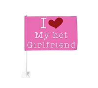 Bandiera da 12x18 pollici per auto con scritta "I love my hot girlfriend", con clip per finestra a doppia faccia, anti-scolorimento, impermeabile, per finestre di auto (senza asta)