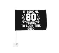 Bandiera da 12x18 pollici per auto, mi ci sono voluti 80 anni per apparire così bene, regalo di compleanno divertente, bandiera per auto, clip per finestra bifacciale, bandiera con clip per finestra a