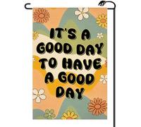 Bandiera Da Cortile It'S A Good Day To Have A Good Day Flower 30X45Cm Bandiera Di Benvenuto Resistenti Con Occhielli Bandiere Da Parete Per Estiva Feste Casa