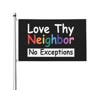 Bandiera Da Cortile Love Thy Neighbor No Exceptions Ation Bandiere Stagionale Decorative Bandiera Da Esterno Per Balcone Feste Dormitorio 152X90Cm