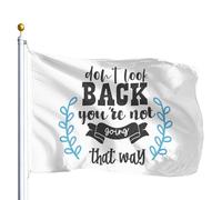 Bandiera Da Cortile Non Voltarti Indietro Non Andrai Da Quella Parte Bandiere Da Giardino Grande Garden Flag Doppia Cucitura Outdoor Flag Per Vacanze Interno Sbarra 90X150Cm