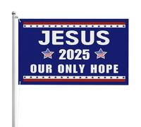 Bandiera da esterno 3x5 piedi Gesù 2025 Gesù 2025 La nostra unica speranza Bandiere per esterni bifacciali 3 s