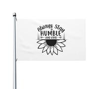 Bandiera Da Giardino Always Stay Humble Bandiera Da Cortile Impermeabile Bandiere Decorative Antivento Garden Flag Per Feste Celebrazioni Festival 90X152CM
