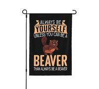 Bandiera da giardino bifacciale "Sii te stesso a meno che tu non possa essere un castoro", cartello da giardino per esterni, decorazione per le feste, 12,5" x 18"
