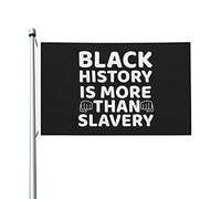 Bandiera Da Giardino Black History Is More Than Slavery Bandiere Decorative Antivento Bandiera Da Cortile Impermeabile Garden Flag Per Feste Esterno Festival 90X152CM
