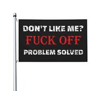 Bandiera Da Giardino Dont Like Me Fuck Off Problem Solved Bandiera Da Cortile Colore Vivido Bandiere Decorative Durevole Garden Flag Per Celebrazioni Feste Festival 90X152CM