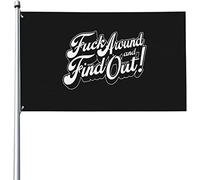 Bandiera Da Giardino Fuck Around And Find Out Bandierada Balcone Colore Vivido Bandieradacortile Durevole Bandiere Decorative Per Esterno Festival Celebrazioni 90X152CM