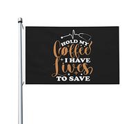 Bandiera Da Giardino Hold My Coffee I Have Lives To Save Garden Flag Impermeabile Bandiera Da Cortile Colore Vivido Bandiere Decorative Per 90X152CM