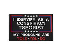 Bandiera Da Giardino I Identify As A Conspiracy Theorist Pronouns Are Told You So American Bandiere Decorative Antivento Outdoor Bandiera Premium Bandieradacortile Per Feste Esterno 90X152CM