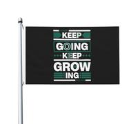 Bandiera Da Giardino Keep Going Keep Growing Bandiera Verticale Durevole Garden Flag Colore Vivido Bandiera Da Cortile Per Esterno Festival Feste 90X152CM