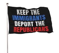 Bandiera Da Giardino Keep The Immigrants Deport The Republicans Bandiere Decorative Antivento Bandiera Da Cortile Premium Garden Flag Per Celebrazioni Festival Feste 90X152CM
