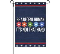Bandiera da giardino Made in US Be A Decent Human It's Not That Hard Taglia Unica Double SidedBeachFlag