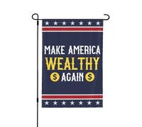 Bandiera da giardino "Make America Wealthy Again" 12x18 - Striscione patriottico bifacciale per esterni, senza supporto.