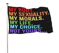 Bandiera Da Giardino My Body My Sexuality My Morals My Life My Choice Not Yours Bandiere Decorative Premium Bandiera Da Cortile Lavabile Garden Flag Per Esterno Feste Festival 90X152CM