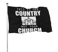 Bandiera Da Giardino This Is Our Country Not Your Church Garden Flag Antivento Bandiera Da Cortile Lavabile Bandiere Decorative Per Festival Esterno Celebrazioni 90X152CM