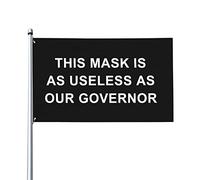 Bandiera Da Giardino This Mask Is As Useless As Our Governor Bandiera Da Cortile Durevole Garden Flag Antivento Bandiere Decorative Per Esterno Feste Festival 90X152CM