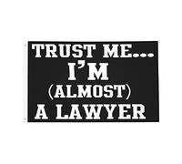 Bandiera Da Giardino Trust Me I'M Almost A Lawyer Bandierada Balcone Colore Vivido Bandieradacortile Durevole Bandiere Decorative Per Esterno Festival Celebrazioni 90X152CM