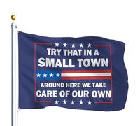 Bandiera Da Giardino Try That In A Small Town Around Here We Take Care Of Our Own Bandiere Decorative Lavabile Bandiera Da Cortile Premium Garden Flag Per Festival Esterno Feste 90X152CM