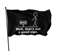 Bandiera Da Giardino Well Thats Not A Good Sign Garden Flag Durevole Bandiera Da Cortile Antivento Bandiere Decorative Per Celebrazioni Festival Feste 90X152CM