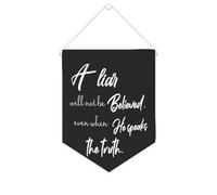 Bandiera da parete in tela con citazione ispiratrice "A Liar Will Not Be Believed, Even When He Speaks The Truth", decorazione da parete per casa e ufficio, 25,4 x 30,5 cm, striscione in tela per