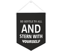 Bandiera da parete in tela con citazione ispiratrice "Be Gentle to All And Stern with Yourself", decorazione da parete per casa e ufficio, 30,5 x 40,6 cm, idea regalo per l'inaugurazione della casa