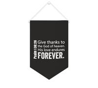 Bandiera da parete in tela con citazione ispiratrice con scritta in lingua inglese "Give Thanks to The God of Heaven. His Love Endures Forever" da appendere alla parete, decorazione per casa e ufficio