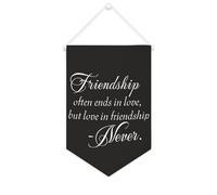 Bandiera da parete in tela con citazione ispiratrice "Friendship Often Ends in Love, But Love in Friendship Never Wall Art Hanging Banner Home Office Decor 25 x 38 cm Canvas Banner Regali di
