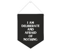 Bandiera da parete in tela con citazione ispiratrice I Am Deliberate And Afraid of Nothing Wall Art Hanging Banner Home Office Decor 25,4 x 30,5 cm Banner su tela Regali di inaugurazione della casa