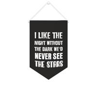 Bandiera da parete in tela con citazione ispiratrice I Like The Night Without The Dark We'd Never See The Stars Wall Art Hanging Banner Home Office Decor 25,4 x 38,1 cm tela banner regali di