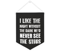 Bandiera da parete in tela con citazione ispiratrice I Like The Night Without The Dark We'd Never See The Stars Wall Art Hanging Banner Home Office Decor 30,5 x 40,6 cm banner in tela regali di
