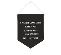 Bandiera da parete in tela con citazione ispiratrice I Never Consider Ease And Joyfulness The Purpose of Life Itself, decorazione da parete per casa e ufficio, 25,4 x 30,5 cm, striscione in tela