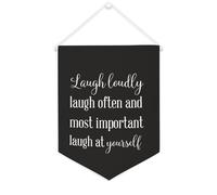 Bandiera da parete in tela con citazione ispiratrice Laugh Loudly Laugh Often And Most Important Laugh at Yourself Wall Art Hanging Banner Home Office Decor 30,5 x 40,6 cm Banner su tela Regali di