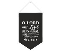 Bandiera da parete in tela con citazione ispiratrice O Lord, nostro Lord, come eccellente è il tuo nome in tutta la terra, decorazione da parete per casa e ufficio, 25 x 38 cm, striscione in tela