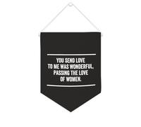 Bandiera da parete in tela con citazione ispiratrice You Send Love to Me Was Wonderful,passing The Love of Women Wall Art Hanging Banner Home Office Decor 25,4 x 30,5 cm banner in tela regalo per