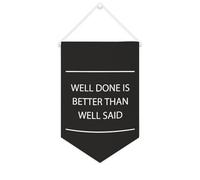 Bandiera da parete in tela con citazione motivazionale, scritta "Well Done Is Better Than Well Said", decorazione per casa e ufficio, 25,4 x 38,1 cm, idea regalo per l'inaugurazione della casa