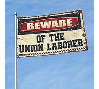Bandiera da uomo con scritta "Beware Of The Union Laborer" (lingua italiana non garantita), accessorio per bar e patio, per stanza dei ragazzi (120 x 180 cm)