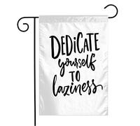 Bandiera Dedicate Yourself Laziness Quotes Funny Quote Signs Rough Symbols Miscellaneous Inspirational Text Resistente Alle Intemperie Stagione Bandiera, Per Celebrazioni, Feste Estive, 30x45cm