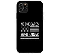 Bandiera degli Stati Uniti con scritta "No One Cares Work Harder Motivational Workout Gym Custodia per iPhone 11 Pro Max