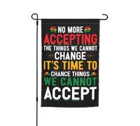 Bandiera Di Benvenuto No More Accepting The Things We Cannot Change Robuste Striscione Con 2 Occhielli Decorazioni Da Esterno Per Fattoria Vacanza Domestiche 12X18 Inch