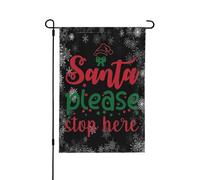 Bandiera di Natale "Santa Clau Please Stops Here", bandiere da giardino "Santa Clau Please Stops Here", bandiera da giardino divertente, bandiera da casa bifacciale 12x18 per il giardino